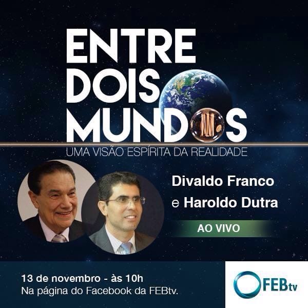 entre-dois-mundos-divaldo-e-haroldo